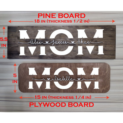 Mom Wood Sign with Kids Names